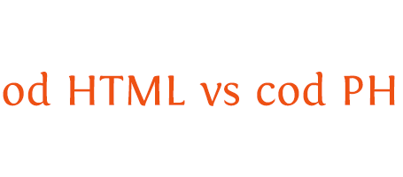 cod HTML vs cod PHP